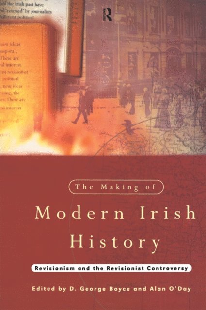 Alan O'Day, D. George Boyce - Making of Modern Irish History, E-bok