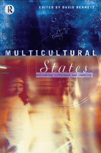 David Bennett - Multicultural States, E-bok