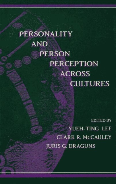 Juris G. Draguns, Clark R. McCauley, Yueh-Ting Lee - Personality and Person Perception Across Cultures, E-bok