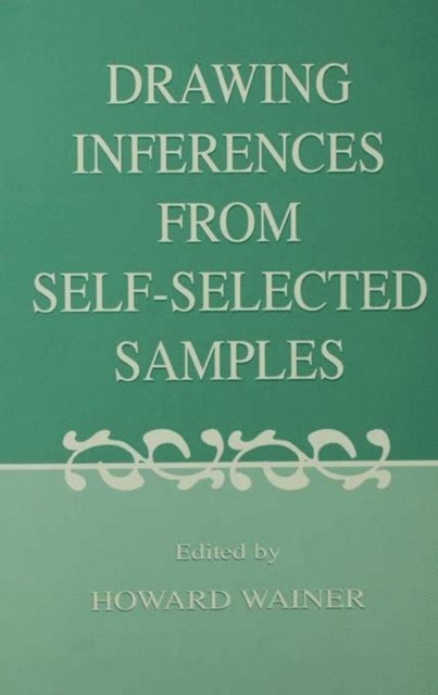 Howard Wainer - Drawing Inferences From Self-selected Samples, E-bok