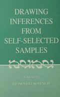 Drawing Inferences From Self-selected Samples