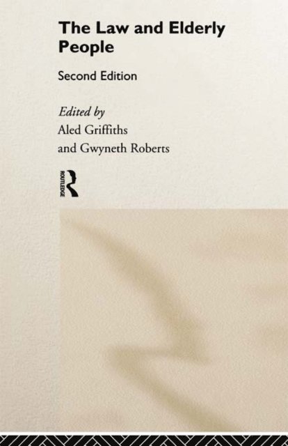 Gwyneth Roberts, Dr Gwyneth Roberts, Aled Griffiths - Law and Elderly People, E-bok