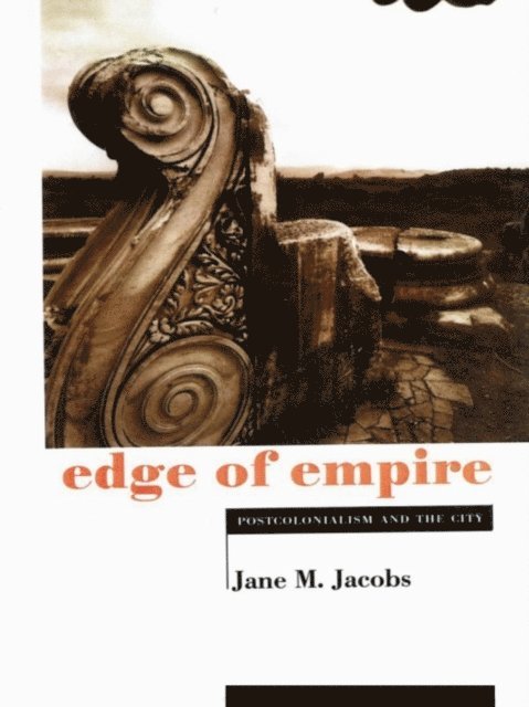 Jane M. Jacobs - Edge of Empire, E-bok