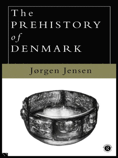 Jorgen Jensen - Prehistory of Denmark, E-bok