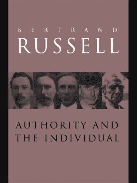 Bertrand Russell - Authority and the Individual, E-bok