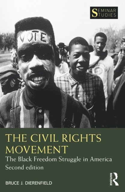 Bruce J. Dierenfield - Civil Rights Movement, E-bok