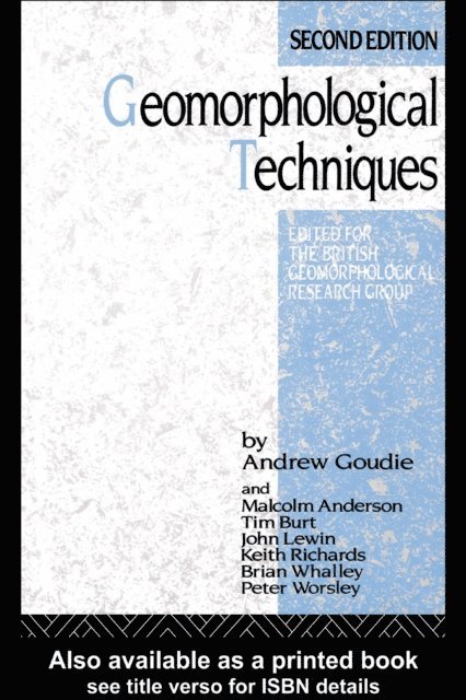 Andrew Goudie - Geomorphological Techniques, E-bok