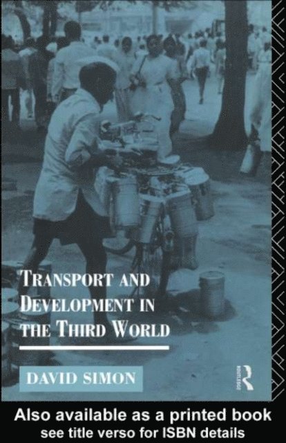 David Simon - Transport and Development in the Third World, E-bok