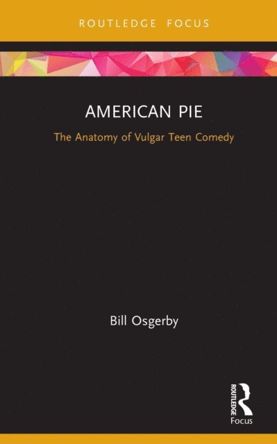 Bill Osgerby - American Pie, E-bok