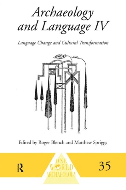 Matthew Spriggs, Roger Blench - Archaeology and Language IV, E-bok