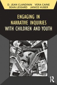 Engaging in Narrative Inquiries with Children and Youth