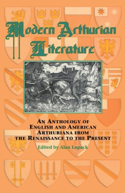 Alan Lupack - Modern Arthurian Literature, E-bok