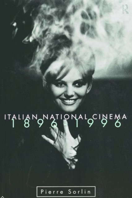 Pierre Sorlin - Italian National Cinema, E-bok