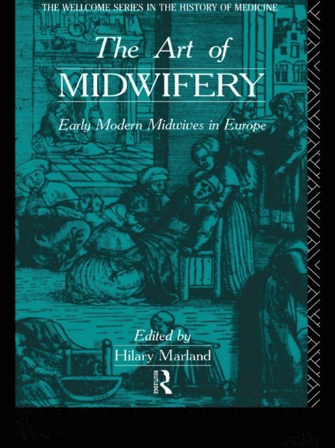 Hilary Marland - Art of Midwifery, E-bok