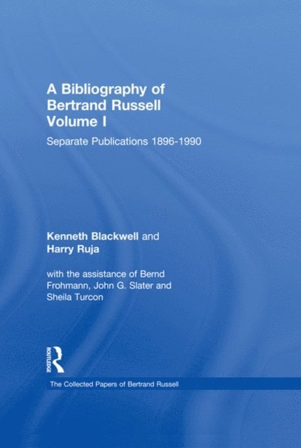 Sheila Turcon, Harry Ruja, Kenneth Blackwell - Bibliography of Bertrand Russell, E-bok