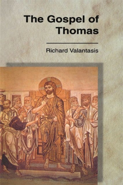 Richard Valantasis - Gospel of Thomas, E-bok