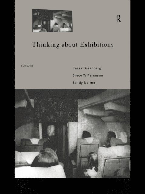 Sandy Nairne, Reesa Greenberg, Bruce W. Ferguson - Thinking About Exhibitions, E-bok. Tillgänglighet: Lägg i varukorg