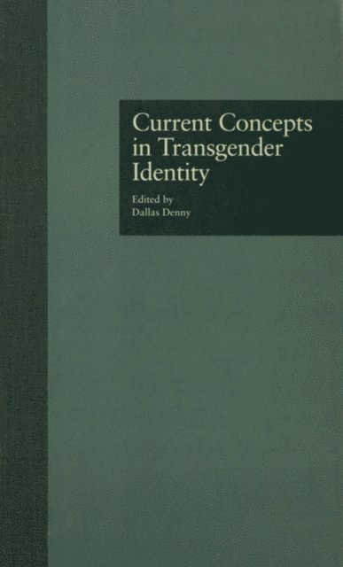 Dallas Denny - Current Concepts in Transgender Identity, E-bok