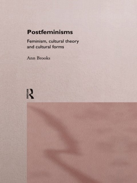 Ann Brooks - Postfeminisms, E-bok