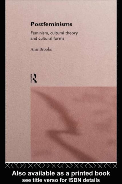 Ann Brooks - Postfeminisms, E-bok