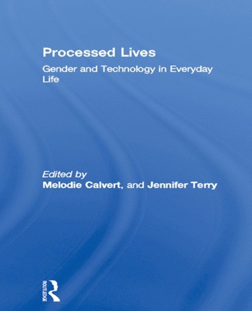 Jennifer Terry, Melodie Calvert - Processed Lives, E-bok