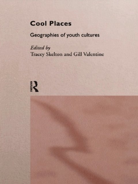 Gill Valentine, Tracey Skelton - Cool Places, E-bok