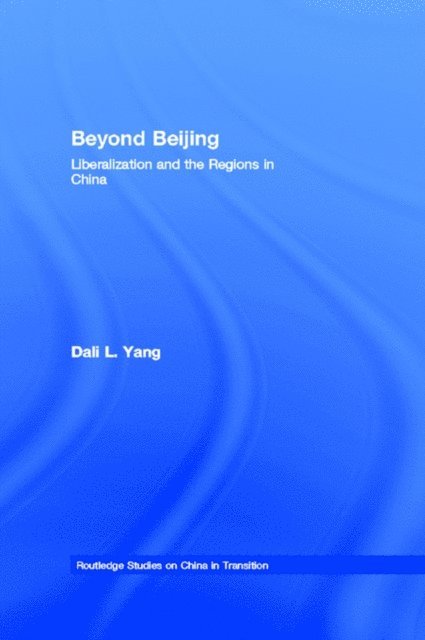 Dali L. Yang - Beyond Beijing, E-bok