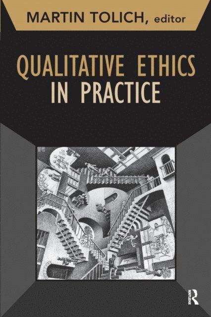 Martin Tolich - Qualitative Ethics in Practice, E-bok