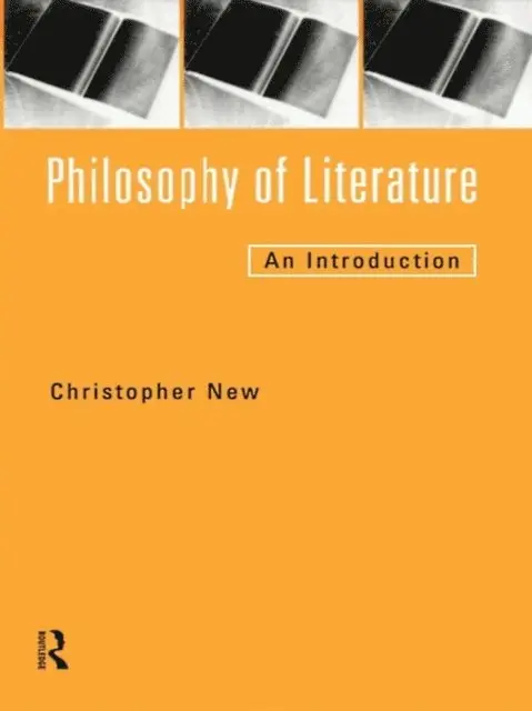 Christopher New - Philosophy of Literature, E-bok. Tillgänglighet: Lägg i varukorg