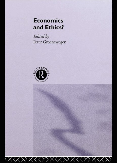Peter Groenewegen - Economics and Ethics?, E-bok