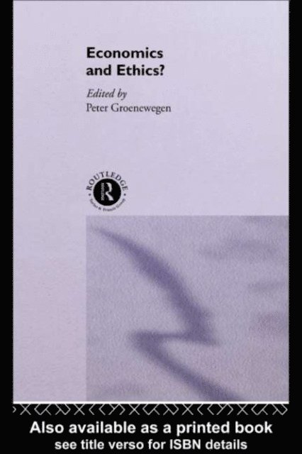 Peter Groenewegen - Economics and Ethics?, E-bok
