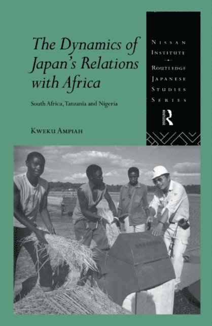 Kweku Ampiah - Dynamics of Japan's Relations with Africa, E-bok