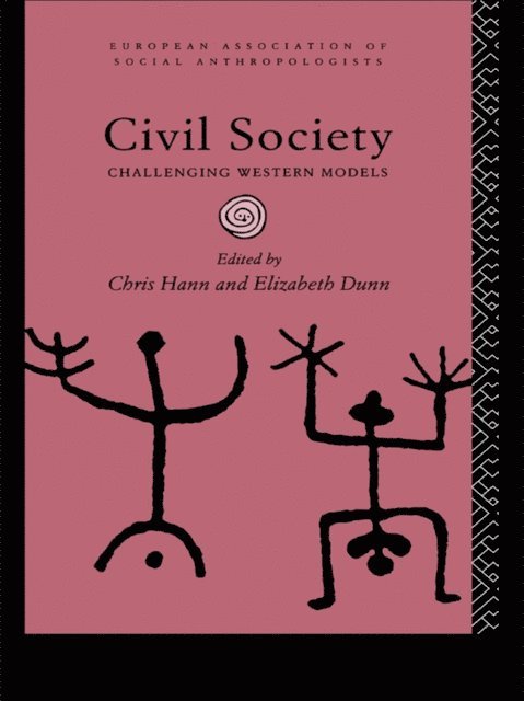 Chris Hann, Elizabeth Dunn - Civil Society, E-bok