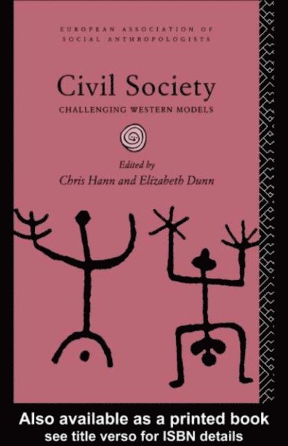 Chris Hann, Elizabeth Dunn - Civil Society, E-bok