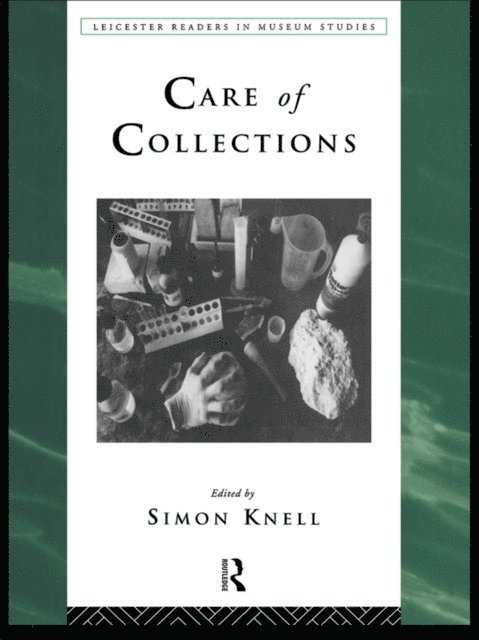 Simon Knell - Care of Collections, E-bok