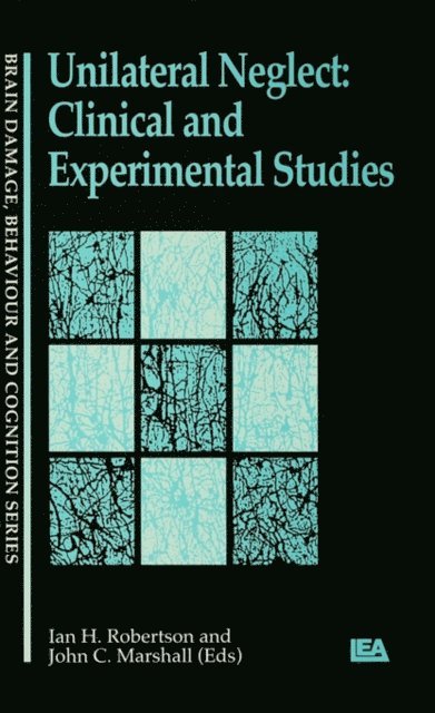 Ian Robertson, John Marshall - Unilateral Neglect, E-bok