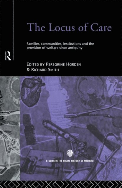 Richard Smith, Peregrine Horden - Locus of Care, E-bok