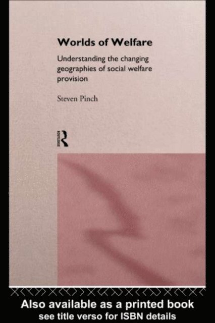 Steven Pinch - Worlds of Welfare, E-bok