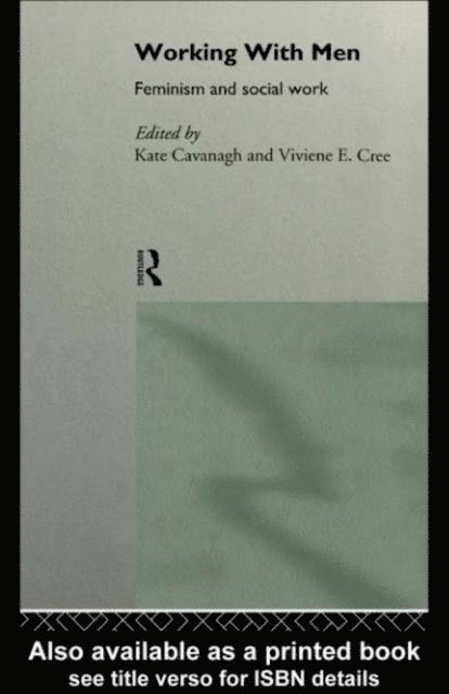 Viviene E Cree, Kate Cavanagh - Working with Men, E-bok