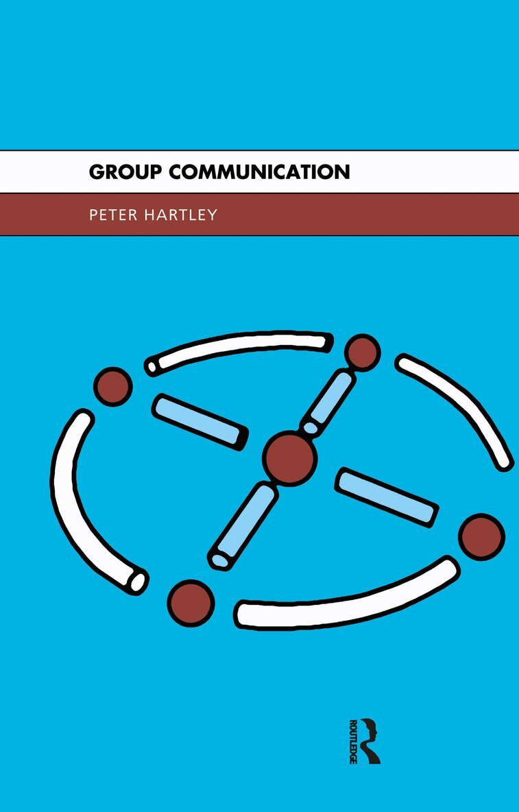 Peter Hartley - Group Communication, E-bok