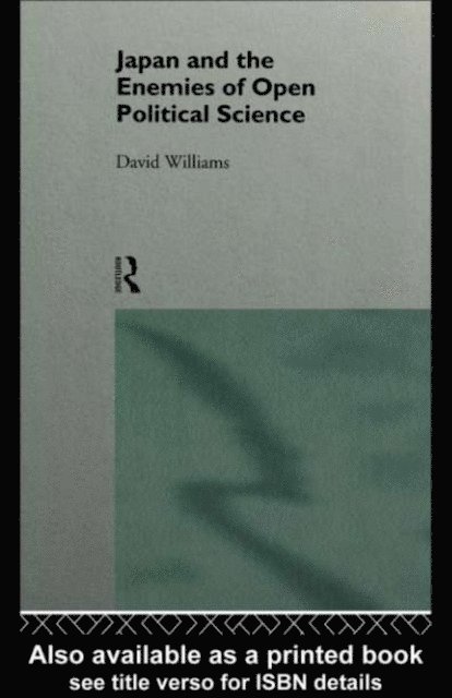 David Williams - Japan and the Enemies of Open Political Science, E-bok