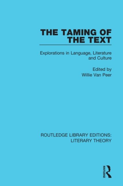 Willie Van Peer - Taming of the Text, E-bok