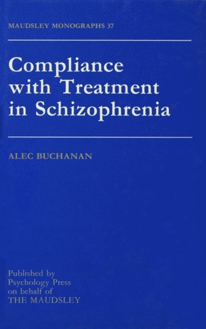 Alec Buchanan - Compliance With Treatment In Schizophrenia, E-bok