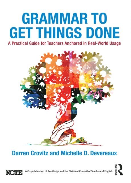 Michelle D. Devereaux, Darren Crovitz - Grammar to Get Things Done, E-bok