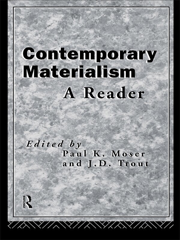 Paul K. Moser, J. D. Trout - Contemporary Materialism, E-bok