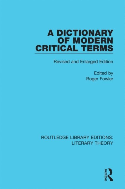 Roger Fowler - Dictionary of Modern Critical Terms, E-bok