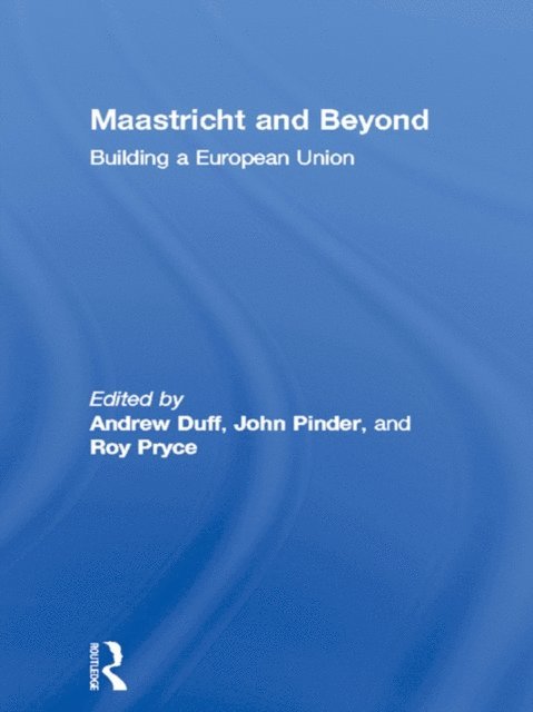 Andrew Duff - Maastricht and Beyond, E-bok