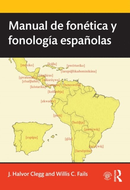 Willis Fails, J. Clegg - Manual de fonética y fonología españolas, E-bok