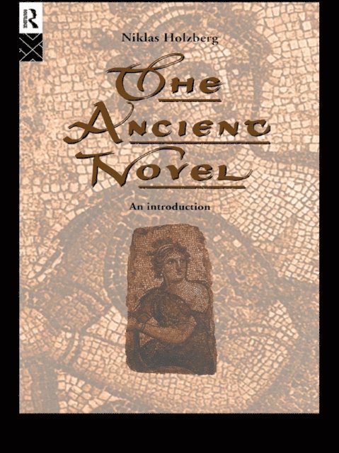 Niklas Holzberg - Ancient Novel, E-bok