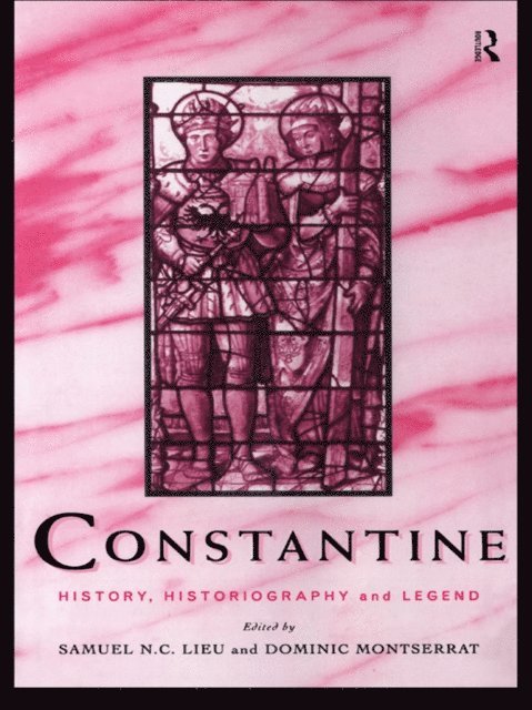 Dominic Montserrat, Samuel N. C. Lieu - Constantine, E-bok